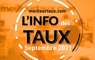 info des taux video septembre 2021