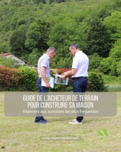 acheter un terrain à bâtir en isère - FAQ achat terrain - viviant terrains (1)