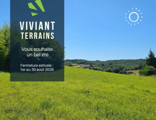 Fermeture estivale 2026 de VIVIANT TERRAINS