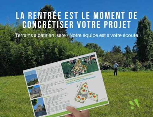 C&rsquo;est la rentrée : concrétisez votre projet de terrain en Isère avec VIVIANT Terrains