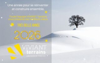 Viviant terrains - Aménageur foncier en Isère - vous souhaite une bonne année 2026